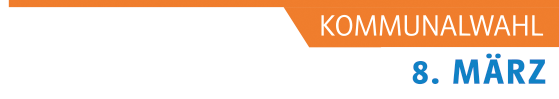 Kommunalwahl 8. März 2026 Kommunalwahl 8. März 2026
